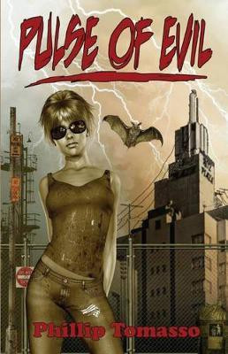 Pulse of Evil(English, Paperback, Tomasso Phillip)