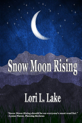 Snow Moon Rising(English, Paperback, Lake Lori L)