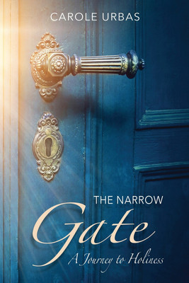 The Narrow Gate(English, Paperback, Urbas Carole)