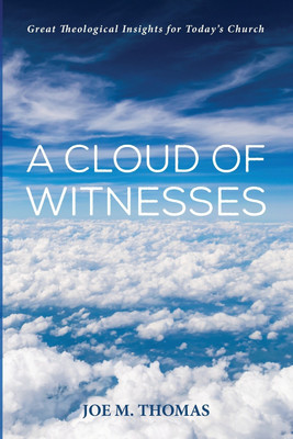A Cloud of Witnesses(English, Paperback, Thomas Joe M)