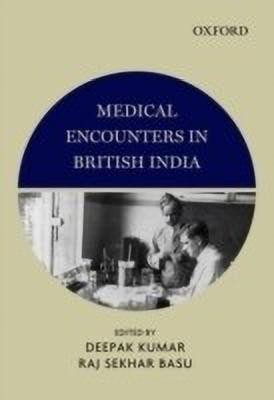 Medical Encounters in British India(English, Hardcover, unknown)