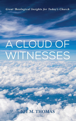 A Cloud of Witnesses(English, Hardcover, Thomas Joe M)