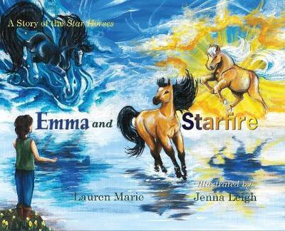 Emma and Starfire(English, Hardcover, Marie Lauren)