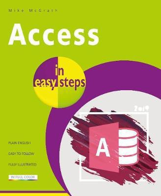 Access in easy steps(English, Paperback, McGrath Mike)