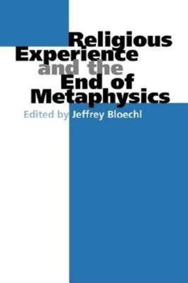 Religious Experience and the End of Metaphysics(English, Hardcover, unknown)