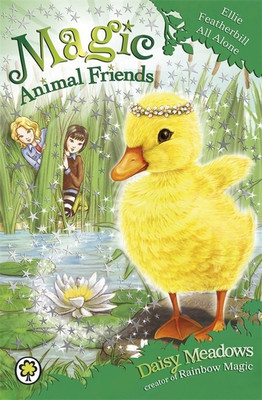 Magic Animal Friends: Ellie Featherbill All Alone(English, Paperback, Meadows Daisy)