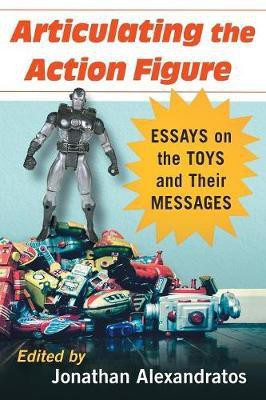 Articulating the Action Figure(English, Paperback, unknown)