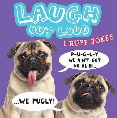 Laugh Out Loud I Ruff Jokes(English, Paperback, Burton Jeffrey)