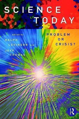 Science Today: Problem or Crisis?(English, Paperback, Levinson Ralph)