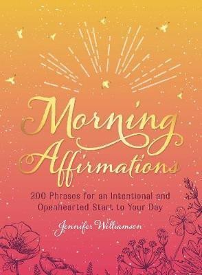 Morning Affirmations(English, Hardcover, Williamson Jennifer)