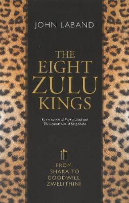 The eight Zulu kings(English, Paperback, Laband John)