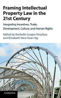 Framing Intellectual Property Law in the 21st Century(English, Hardcover, unknown)