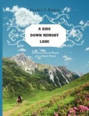 A Ride Down Memory Lane(English, Paperback, Barker George I)