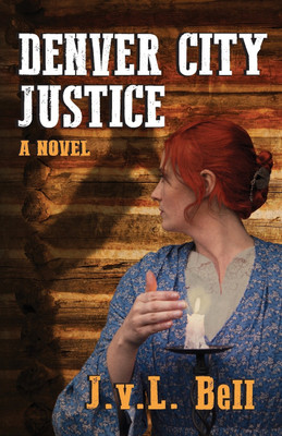 Denver City Justice(English, Paperback, Bell J V L)