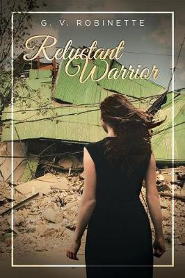 Reluctant Warrior(English, Paperback, Robinette G V)