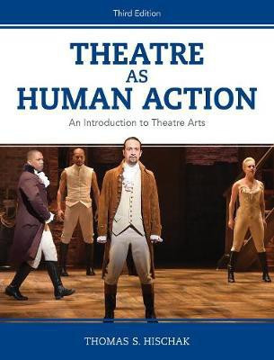 Theatre as Human Action(English, Electronic book text, Hischak Thomas S)