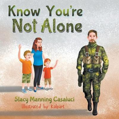 Know You're Not Alone(English, Paperback, Casaluci Stacy)
