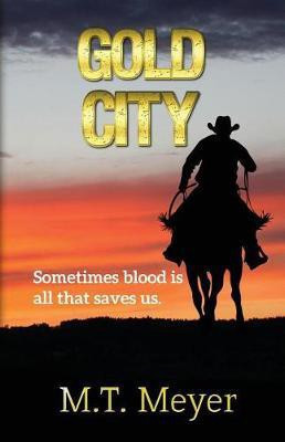 Gold City(English, Paperback, Meyer M T)