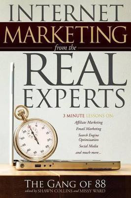 Internet Marketing From The Real Experts(English, Paperback, Collins Shawn)