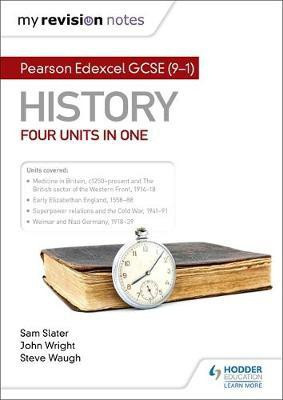 My Revision Notes: Pearson Edexcel GCSE (9-1) History: Four units in one(English, Paperback, Slater Sam)