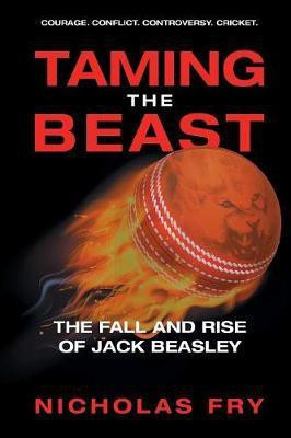 Taming the Beast(English, Paperback, Fry Nicholas)