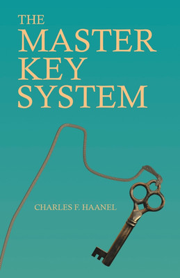 The Master Key System(English, Paperback, Haanel Charles F)