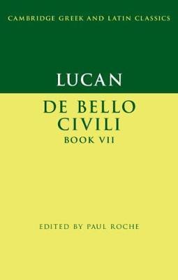 Lucan: De Bello Ciuili Book VII(English, Hardcover, unknown)