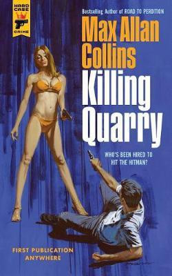 Killing Quarry(English, Paperback, Allan Collins Max)