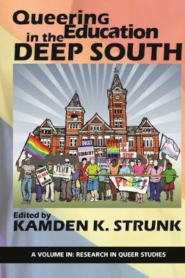 Queering Education in the Deep South(English, Paperback, unknown)
