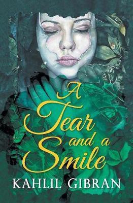 A Tear and a Smile(English, Paperback, Gibran Kahlil)