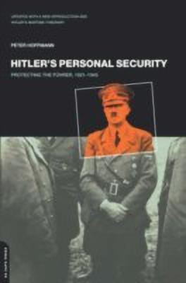 Hitler's Personal Security(English, Paperback, Hoffmann Peter)