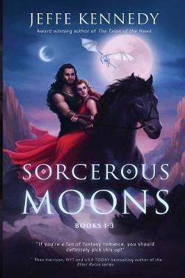 Sorcerous Moons(English, Paperback, Kennedy Jeffe)