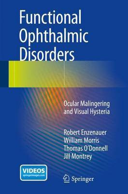 Functional Ophthalmic Disorders; Ocular Malingering and Visual Hysteria(English, Electronic book text, unknown)