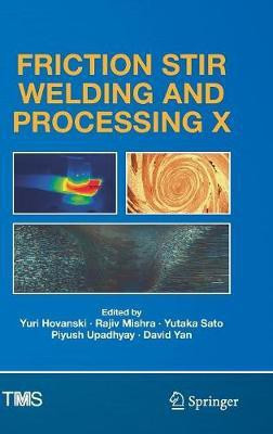 Friction Stir Welding and Processing X(English, Hardcover, unknown)