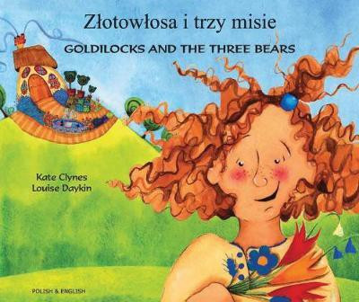 Goldilocks and the Three Bears (English/Polish)(English, Paperback, Clynes Kate)