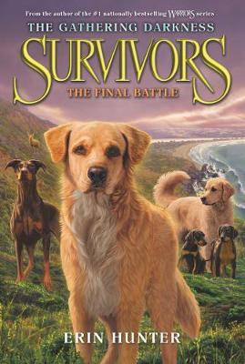 Survivors: The Gathering Darkness: The Final Battle(English, Paperback, Hunter Erin)