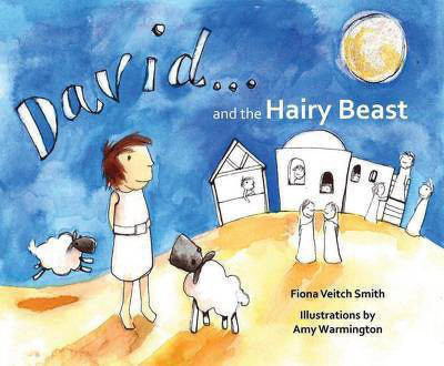 David and the Hairy Beast(English, Paperback, Smith Fiona Veitch)