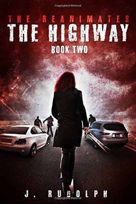 The Highway: Volume 2(English, Paperback, Rudolph J.)