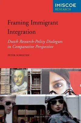 Framing Immigrant Integration(English, Electronic book text, Scholten Peter)