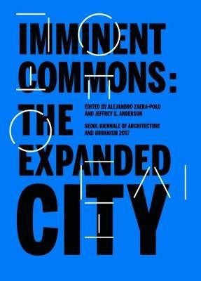 Imminent Commons: The Expanded City(English, Paperback, unknown)