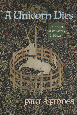A Unicorn Dies(English, Paperback, Fiddes Paul S)