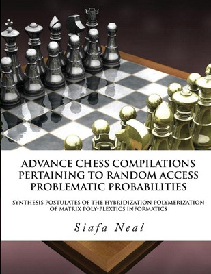 Compilations Pertaining To Random Access Problematic Probabilities-Double Set Game (D.2.50)- Book 2 Vol. 3(English, Paperback, Neal Siafa B)