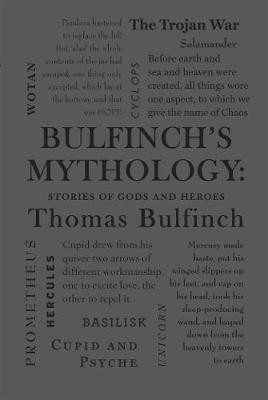 Bulfinch's Mythology: Stories of Gods and Heroes(English, Paperback, Bulfinch Thomas)