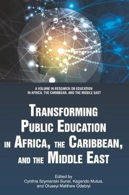 Transforming Public Education in Africa, the Caribbean, and the Middle East(English, Paperback, unknown)