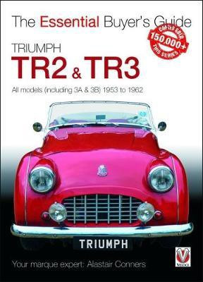 Triumph Tr2, & Tr3 - All Models (Including 3a & 3b) 1953 to 1962(English, Paperback, Conners Alastair)