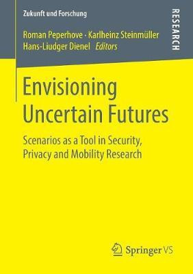 Envisioning Uncertain Futures(English, Paperback, unknown)