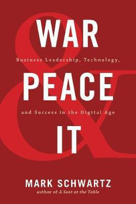 War and Peace and IT(English, Paperback, Schwartz Mark)