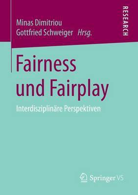 Fairness Und Fairplay; Interdisziplin Re Perspektiven(English, Electronic book text, unknown)