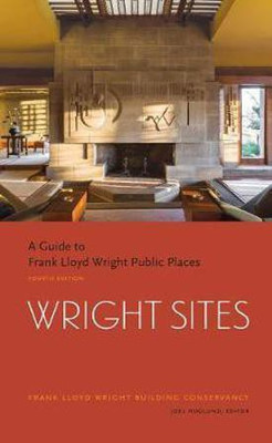 Wright Sites(English, Paperback, The Frank Lloyd Building Conservancy)