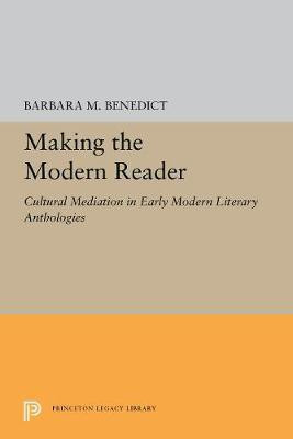 Making the Modern Reader(English, Hardcover, Benedict Barbara M.)